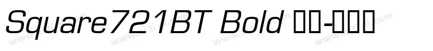 Square721BT Bold 粗体字体转换